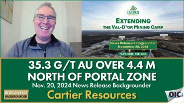 Cartier Resources Cuts High-Grade 35.3 g/t North of Portal Zone