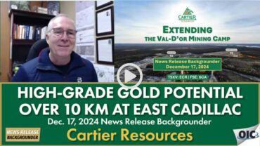 Cartier Resources Extends High-Grade Gold Zones over 10km at East Cadillac – December 2024